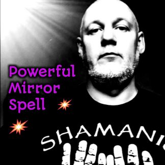 Powerful Mirror Spell Negativity Reflection - Wishmaster777